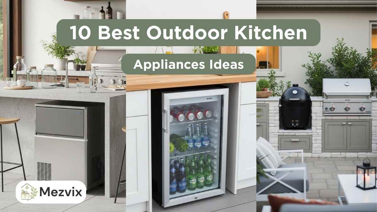 Outdoor Kitchen Appliances Ideas